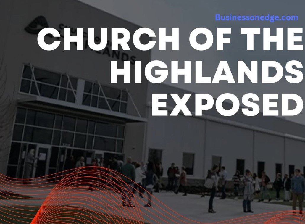 church of the highlands exposed