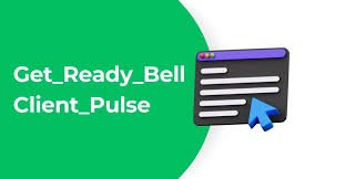 Get_ready_bell:client_pulse